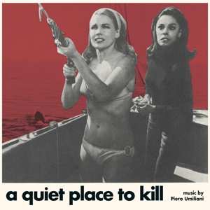 EP Piero Umiliani: A Quiet Place To Kill (Paranoia) LTD