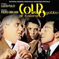 Album Piero Umiliani: Colpo Gobbo All'Italiana (Colonna Sonora Originale - Edizione Speciale)