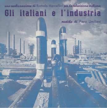 LP Piero Umiliani: Gli Italiani E L'Industria LTD