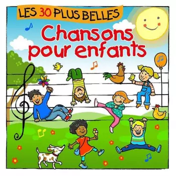 Pierre Francoise & The Kiga Kids Simone Sommerland: Les 30 Plus Belles Chansons Pour Enfants