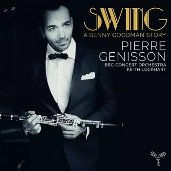 Swing: A Benny Goodman Story