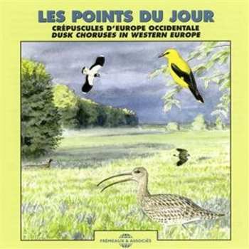Album Pierre Huguet: Les Points du jour - Crépuscules d’Europe Occidentale
