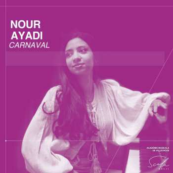 Album Pierre-Yves Hodique: Nour Ayadi: Carnav