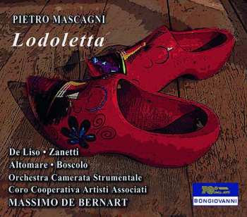 2CD Pietro Mascagni: Lodoletta