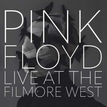 Album Pink Floyd: Live at the Filmore West