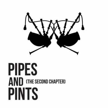 LP Pipes And Pints: The Second Chapter