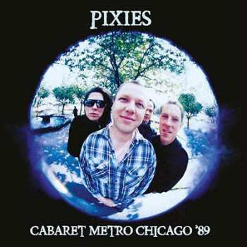 Album Pixies: Cabaret Metro Chicago ‘89