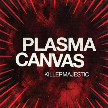 LP Plasma Canvas: KILLERMAJESTIC