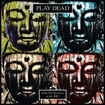 LP Play Dead: John Peel Sessions At The BBC CLR | LTD