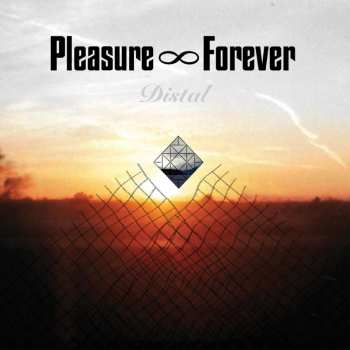 LP Pleasure Forever: Distal