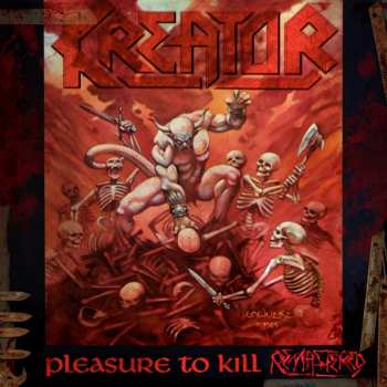 CD Kreator: Pleasure To Kill DIGI