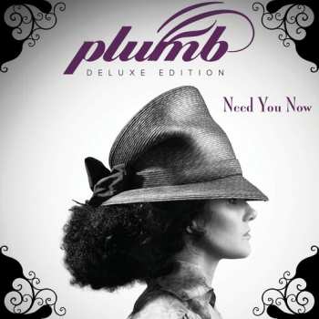 CD Plumb: Need You Now DLX