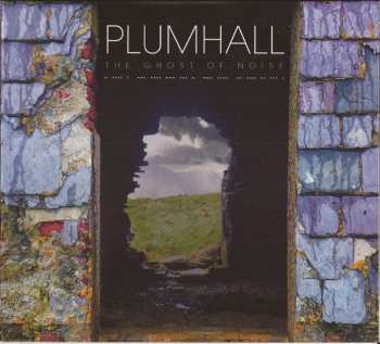 Album Plumhall: The Ghost Of Noise