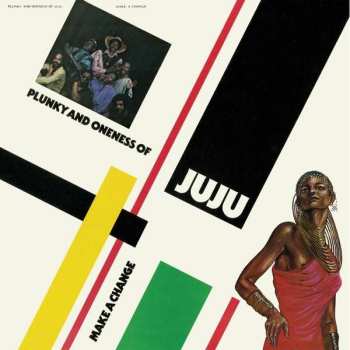 CD Oneness Of Juju: Make A Change