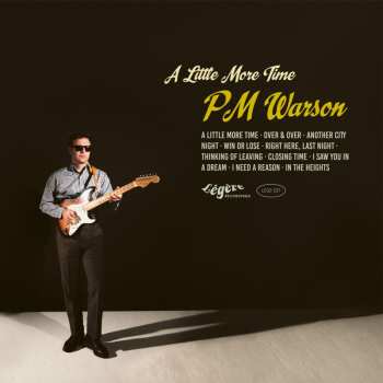 LP PM Warson: A Little More Time