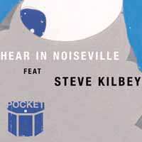 CD Steve Kilbey: Hear In Noiseville