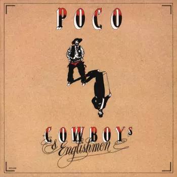 Poco: Cowboys & Englishmen