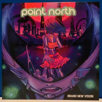 Point North: Brand New Vision