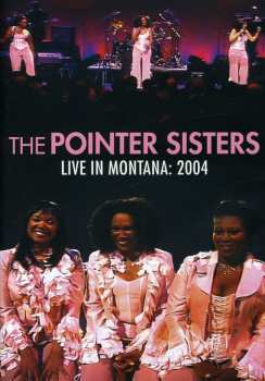 Album Pointer Sisters: Live in Montana: 2004