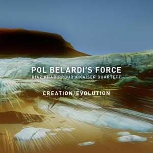 CD Pol Belardi's Force: Creation/Evolution