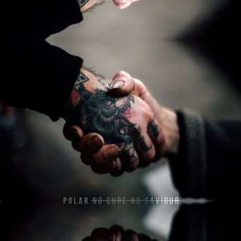 CD Polar.: No Cure No Saviour