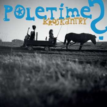 Album Poletíme?: Kroskántry