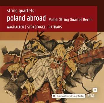 Album Karol Rathaus: String Quartets