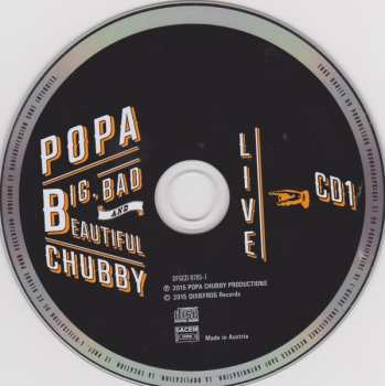 2CD Popa Chubby: Big, Bad And Beautiful - Live