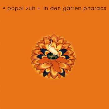 LP Popol Vuh: In Der Garten Pharaos