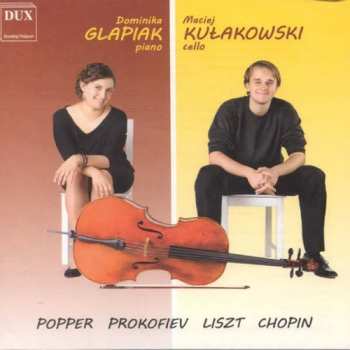 CD Popper / Glapiak / Kulakowski: Popper Prokofiev Liszt Chopin