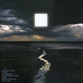 Album Porcupine Tree: Closure / Continuation.Live. Amsterdam 07/11/22