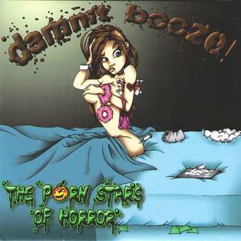 Album Porn Stars Of Horror: Damnit Booze