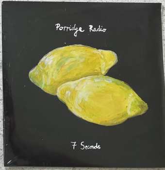 SP Porridge Radio: 7 Seconds NUM
