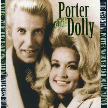 CD Porter Wagoner And Dolly Parton: The Essential Porter Wagoner And Dolly Parton
