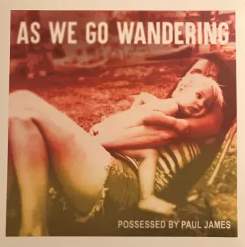 As We Go Wandering
