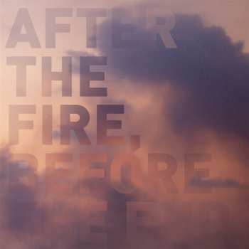 LP Postcards: After The Fire, Before The End