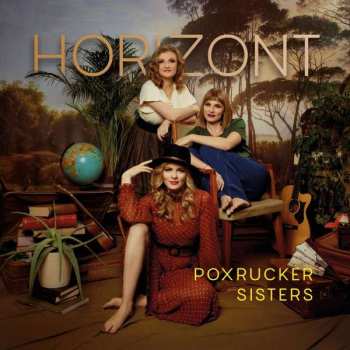 CD Poxrucker Sisters: Horizont