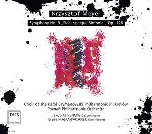CD Poznan Philharmonic Orche: Meyer: Symphony No. 9 Fidei Speique Sinfonia Op. 126
