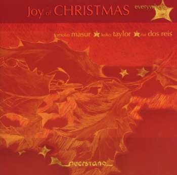 Album Praetorius / Reis / Taylor / Masur: Joy Of Christmas Everywhere