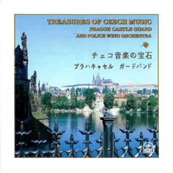 Hudba Hradní Stráže a Policie ČR: Treasures Of Czech Music