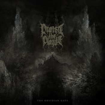 LP Praise The Plague: The Obsidian Gate LTD