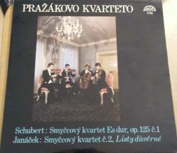 LP Franz Schubert: Smyčcový Kvartet Es Dur, Op. 125 Č. 1 / Smyčcový Kvartet Č. 2, Listy Důvěrné