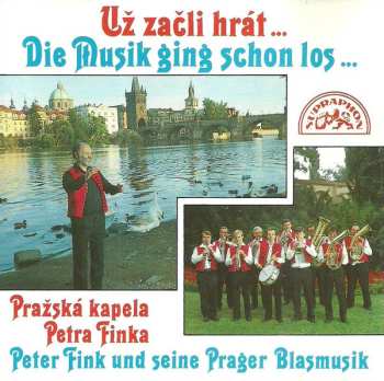 Album Pražská Kapela Petra Finka: Už Začli hrát ...