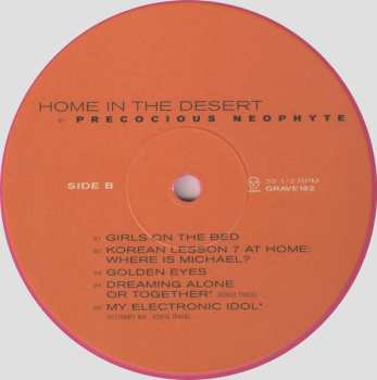 LP Precocious Neophyte: Home In The Desert CLR