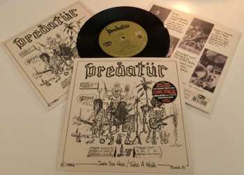 SP Predatür: Seen You Here b/w Take A Walk LTD