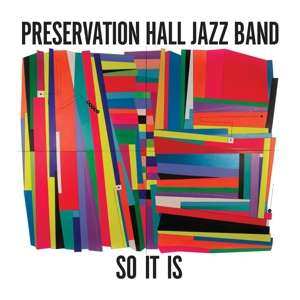 LP Preservation Hall Jazz Band: So It Is