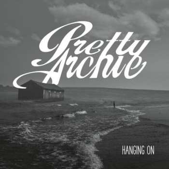 CD Pretty Archie: Hanging On