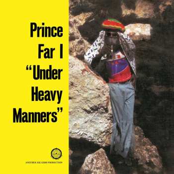 CD Prince Far I: Under Heavy Manners