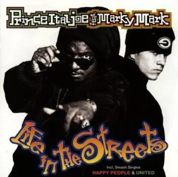 Prince Ital Joe Feat. Marky Mark: Life in the Streets