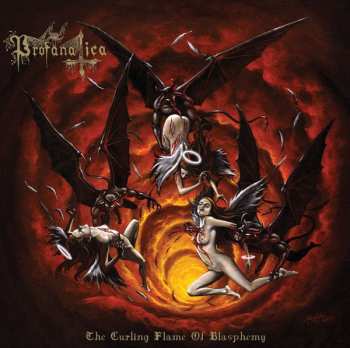 CD Profanatica: The Curling Flame Of Blasphemy